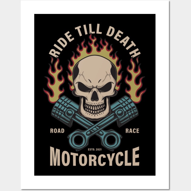 Ride till death motorcycle Wall Art by MEJIKU